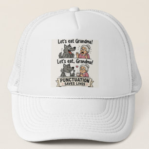 Laten we oma eten Interpunctie redt levens Trucker Pet