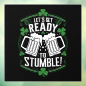 Laten we ons klaarmaken om te struikelen Funny St. Raamsticker (Vel 3)