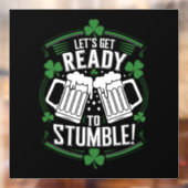 Laten we ons klaarmaken om te struikelen Funny St. Raamsticker (Vel 2)