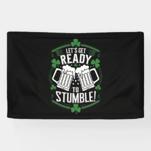 Laten we ons klaarmaken om te struikelen Grappige  Spandoek