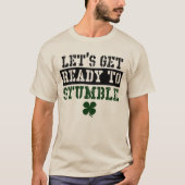 Laten we ons klaarmaken t-shirt (Voorkant)