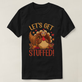 Laten we ons volproppen! Grappige Thanksgiving cad T-shirt