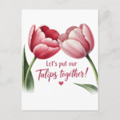 Laten we onze tulpen samenstellen briefkaart (Voorkant)