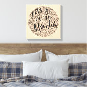 Laten we op een avontuur gaan canvas afdruk (Insitu (Slaapkamer))