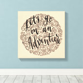 Laten we op een avontuur gaan canvas afdruk (Insitu (Houten vloer))