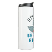 Laten we op een leesbare lerarenhaai gaan thermosbeker (Gedraaid links)