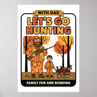 Laten we op jacht gaan poster