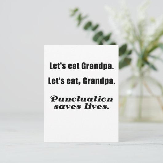 Laten we opa Punctuatie eten en levens redden Briefkaart (Staand voorkant)