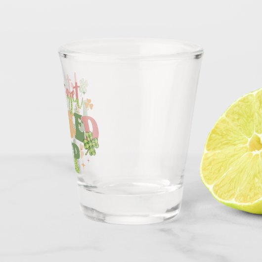 Laten we opgeruimd worden shot glas (Rechts)