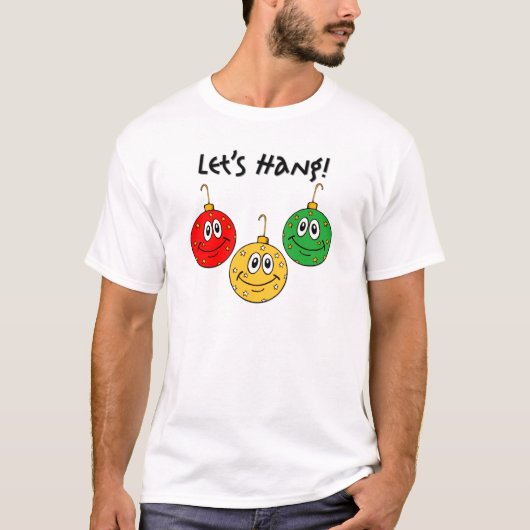 Laten we ophangen t-shirt (Voorkant)