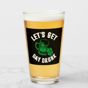 Laten we overdag dronken worden Shamrock St. Patri Glas