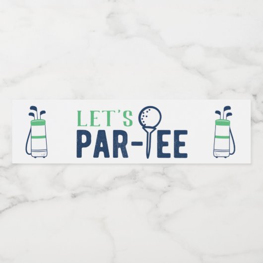 Laten we Par-T-shirt Golf Eerste Verjaardag Waterfles Etiket (Enkel label)