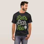 Laten we Par T-shirt Golf Player Golfer Dad Papa M (Voorkant volledig)