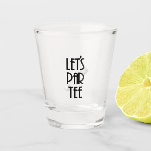 Laten we Par T-shirt Golf Shot Glass Glas (Voorkant)