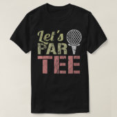 Laten we Par-T-shirt - Laten we feesten - Golf Jok T-shirt (Design voorkant)