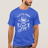 Laten we Par T-shirt nemen (Voorkant)