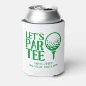 Laten we Par Tee Golf Bachelorette-feestje houden Blikjeskoeler (Blikje Achterkant)