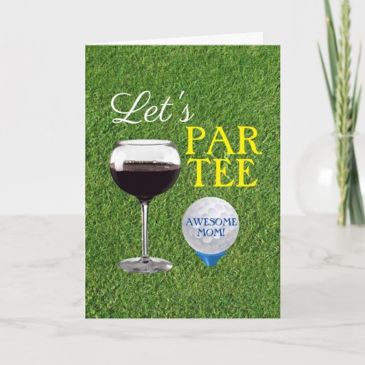 Laten we PARTIJ Moederdag wenskaart Kaart (Voorkant)