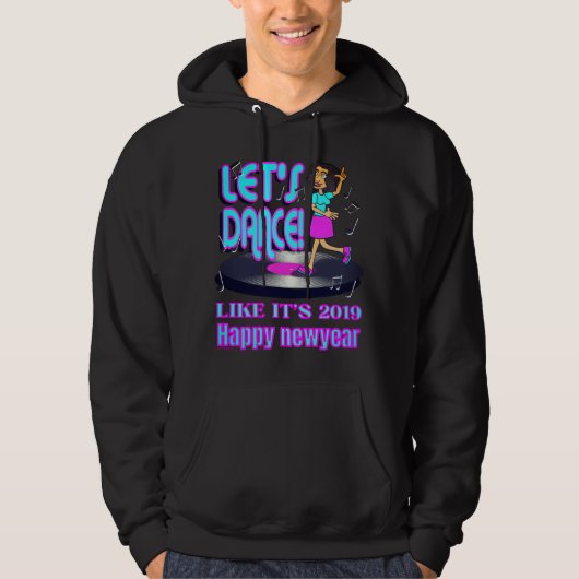 LATEN WE PARTIJEN ZOALS HET 2019 grappige, gelukki Hoodie (Voorkant)