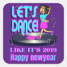 LATEN WE PARTIJEN ZOALS HET 2019 grappige, gelukki Vierkante Sticker