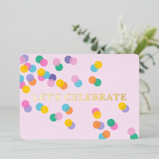 Laten we pasta roze Confetti Gold vieren Folie Uitnodiging (Staand Voorkant)