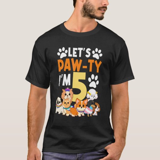 Laten we Paw Ty Ik ben 5 Verjaardagsfeest 5e Dag C T-shirt (Voorkant)