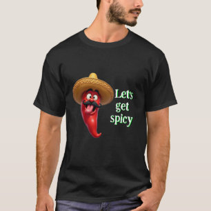 Laten we pittige rode chili peper nemen t-shirt