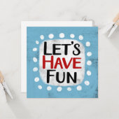 Laten we plezier hebben in het Wenskaart Kaart (Voorkant / Achterkant in situ)