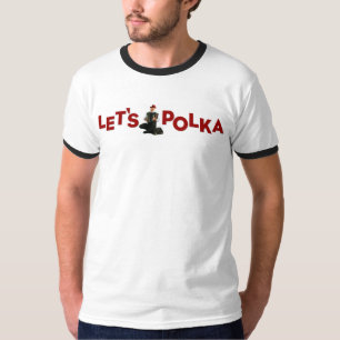 Laten we Polka! T-shirt