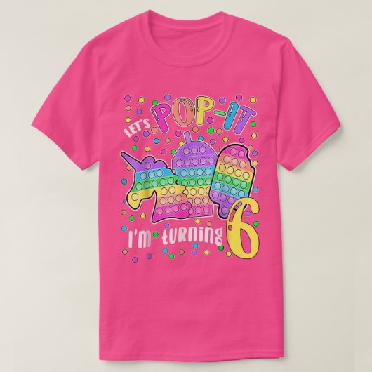 Laten we Poppen dat ik 6 kleurrijke 6th Birthday G T-shirt (Design voorkant)