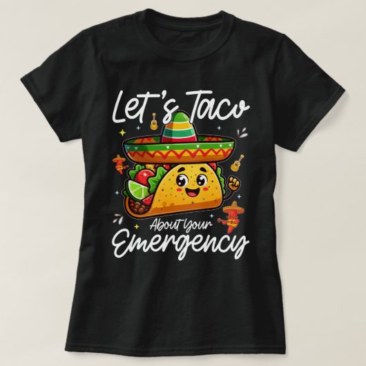 Laten we praten over je Mexicaanse noodvoedsellief T-shirt (Design voorkant)