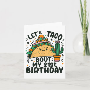 Laten we praten over mijn 21e verjaardag Mexicaans Kaart