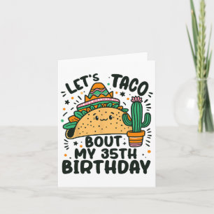 Laten we praten over mijn 35e verjaardag Mexicaans Kaart