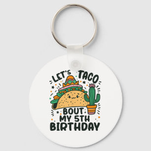 Laten we praten over mijn 5e verjaardag Mexicaanse Sleutelhanger