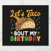 Laten we praten over mijn verjaardagscinco de Mayo Sparkling Wijnetiket (Enkel label)