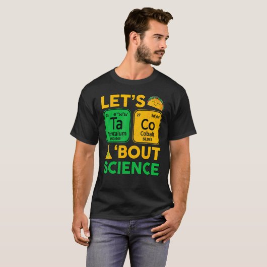 Laten we praten over wetenschap en scheikunde STEM T-shirt (Voorkant volledig)
