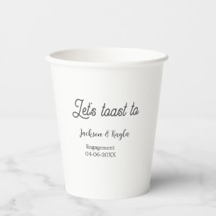 Laten we proosten op verlovingsfeest naam datum el papieren bekers