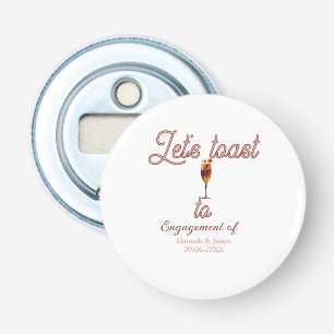 Laten we proosten op verlovingsfeest naam datum gl button flesopener