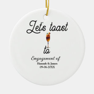 Laten we proosten op verlovingsfeest naam datum gl keramisch ornament