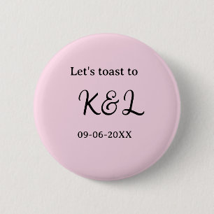 Laten we proosten op verlovingsnaam letter roze ronde button 5,7 cm