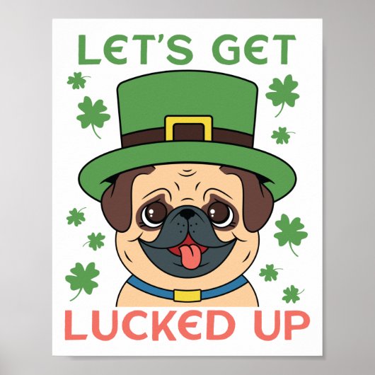 Laten we Pug Shamrock St. Patrick's Day opknappen Poster (Voorkant)
