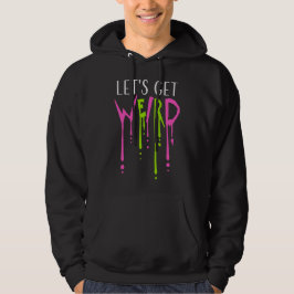 Laten we rare slijm druppels graffiti spray citaat hoodie
