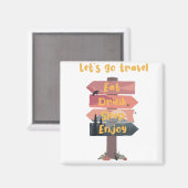 Laten we reizen, alleen goede vibes magneet (Voorkant / Achterkant)