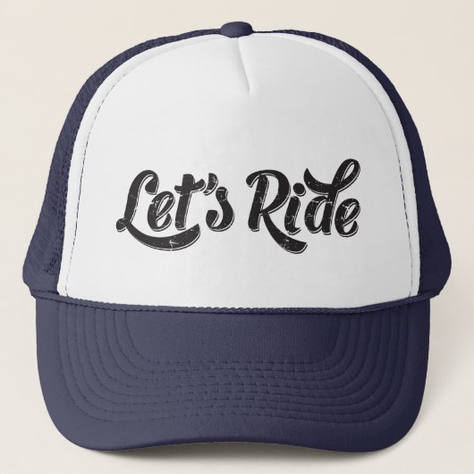 Laten we Ride zien. Trucker Pet (Voorkant)