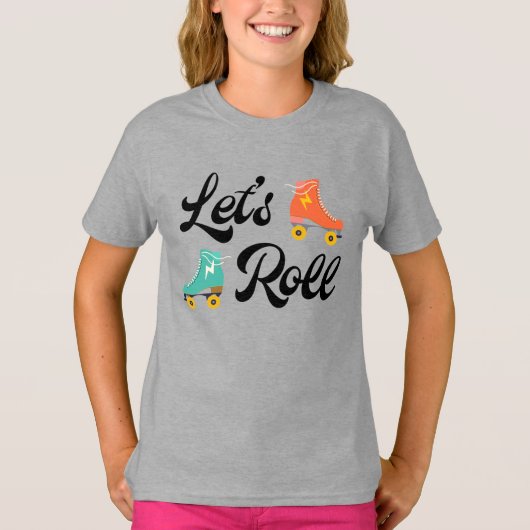 Laten we Roll Roller Schaats Birthday Shirt (Voorkant)
