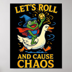 Laten we Rollen En Chaos Veroorzaken Kikker Tovena Poster