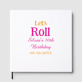 Laten we rollen gelukkige 10e verjaardag naam toev gastenboek