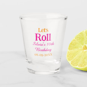 Laten we rollen gelukkige 10e verjaardag naam toev shot glas