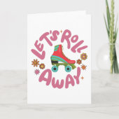 Laten we Roller Schaatsen wegrollen Kaart (Voorkant)