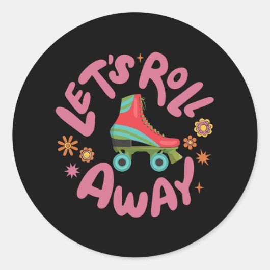 Laten we Roller Schaatsen wegrollen Ronde Sticker (Voorkant)